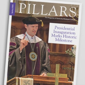 Design and layout of Pillars Magazine for Kentucky Wesleyan College - issuu.com/kentuckywesleyancollege